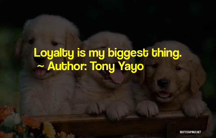 Yayo Quotes By Tony Yayo