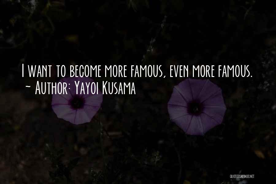 Yayoi Kusama Quotes 1407591