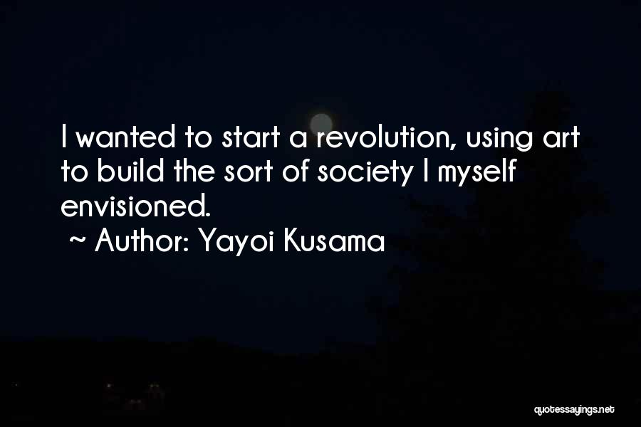 Yayoi Kusama Quotes 188711