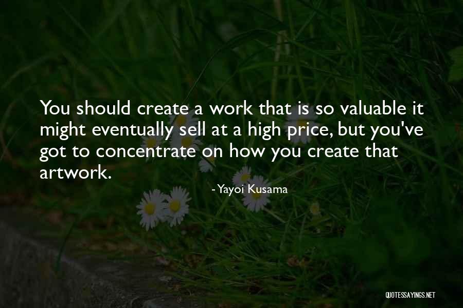 Yayoi Quotes By Yayoi Kusama Yayoi Quotes By Yayoi Kusama