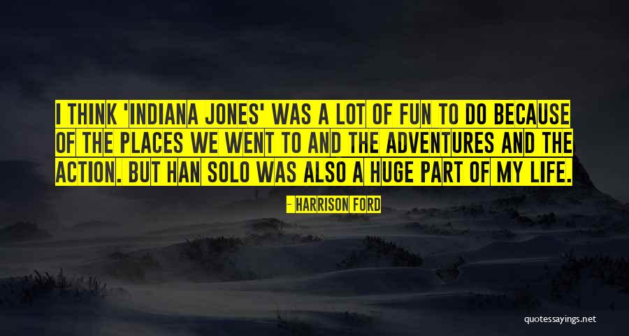 Yays Quotes By Harrison Ford Yays Quotes By Harrison Ford