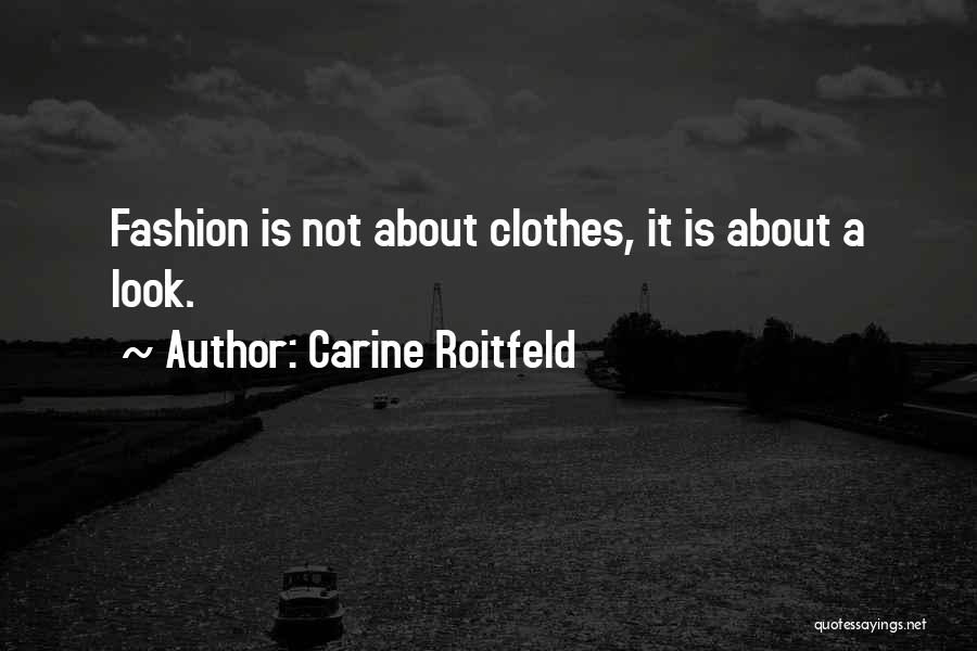 Yazaral Quotes By Carine Roitfeld