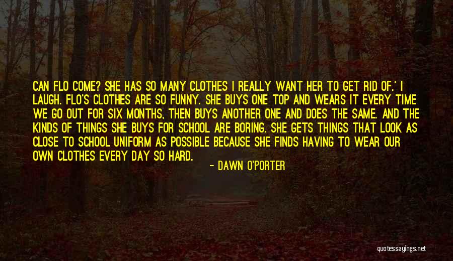 Yazaral Quotes By Dawn O'Porter Yazaral Quotes By Dawn O'Porter