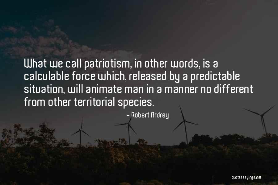 Yazaral Quotes By Robert Ardrey Yazaral Quotes By Robert Ardrey