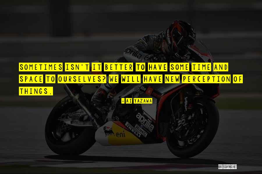 Yazawa Quotes By Ai Yazawa Yazawa Quotes By Ai Yazawa