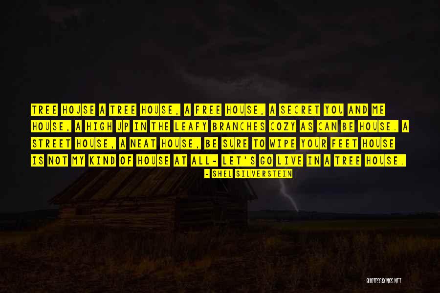 Yazgan Canan Quotes By Shel Silverstein Yazgan Canan Quotes By Shel Silverstein
