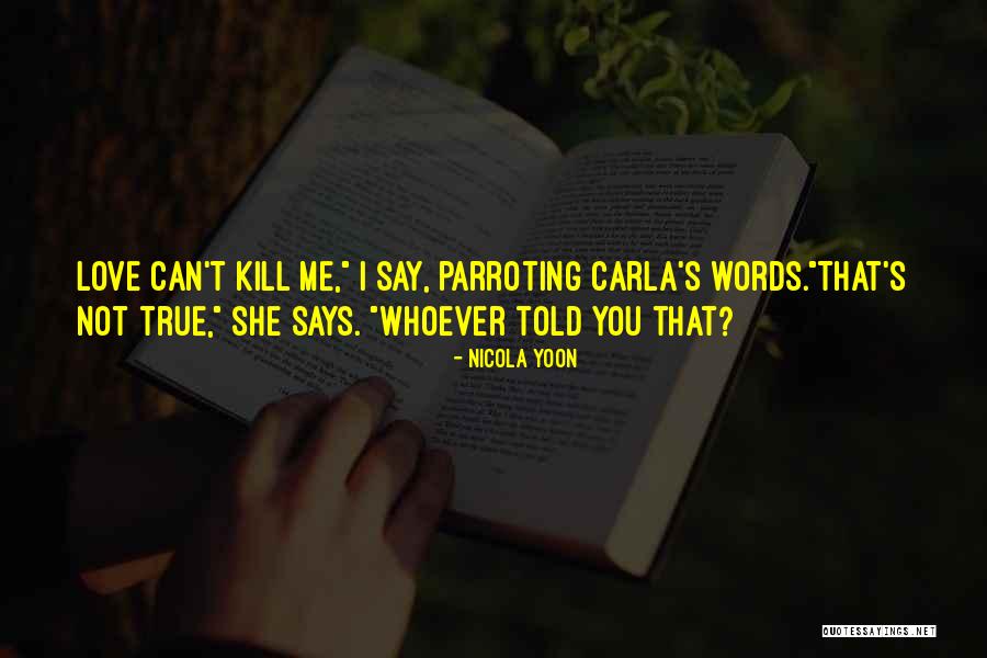 Yazgan Mimarlik Quotes By Nicola Yoon Yazgan Mimarlik Quotes By Nicola Yoon