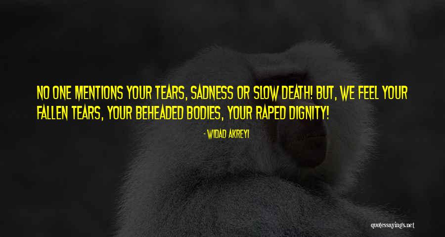 Yazidis Women Quotes By Widad Akreyi Yazidis Women Quotes By Widad Akreyi