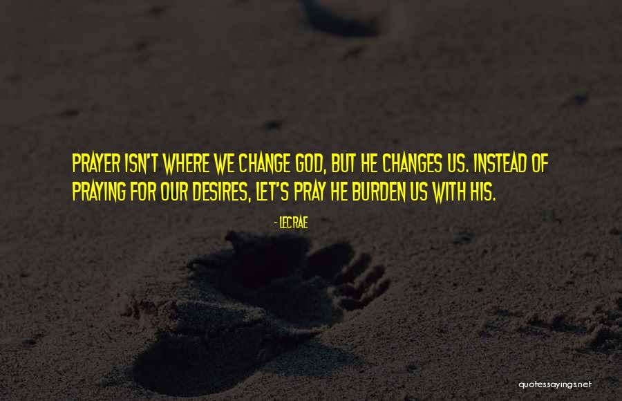 Yazlik Quotes By LeCrae Yazlik Quotes By LeCrae