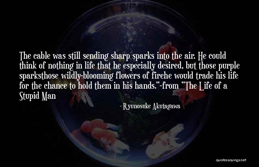 Yazmine Demornay Quotes By Ryunosuke Akutagawa Yazmine Demornay Quotes By Ryunosuke Akutagawa