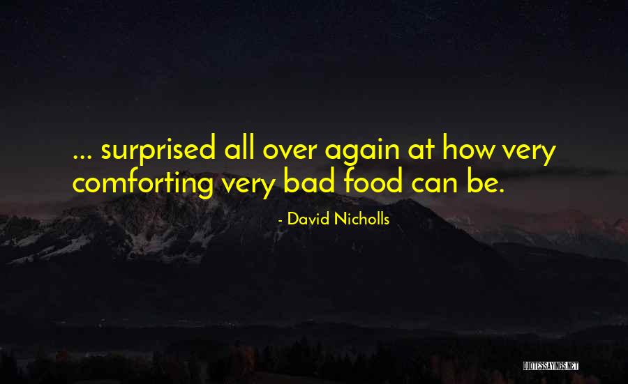 Yblessed Quotes By David Nicholls Yblessed Quotes By David Nicholls