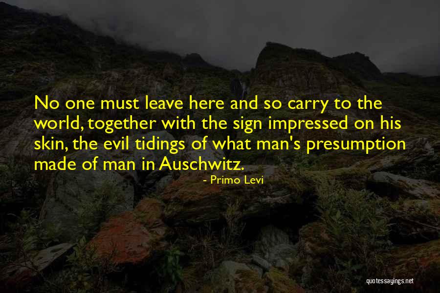 Ybor Quotes By Primo Levi Ybor Quotes By Primo Levi
