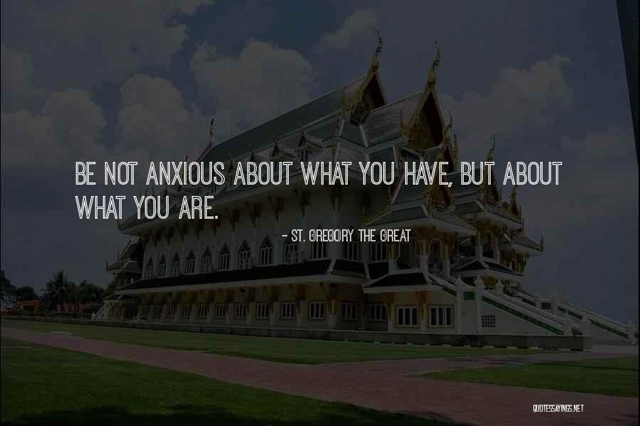 Ydzie Quotes By St. Gregory The Great Ydzie Quotes By St. Gregory The Great