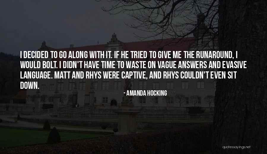 Ye Olde Aliens Quotes By Amanda Hocking