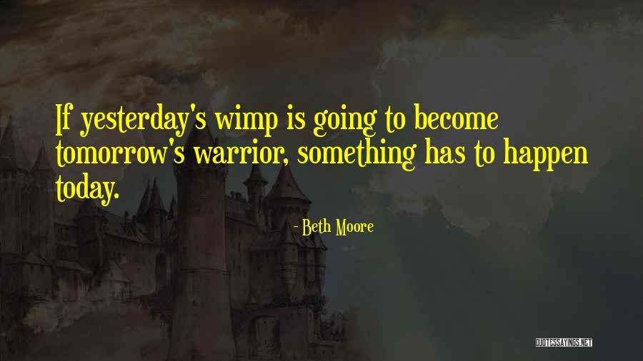 Ye Olde Aliens Quotes By Beth Moore