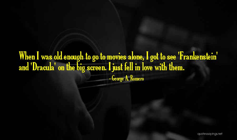Ye Zindagi Quotes By George A. Romero Ye Zindagi Quotes By George A. Romero
