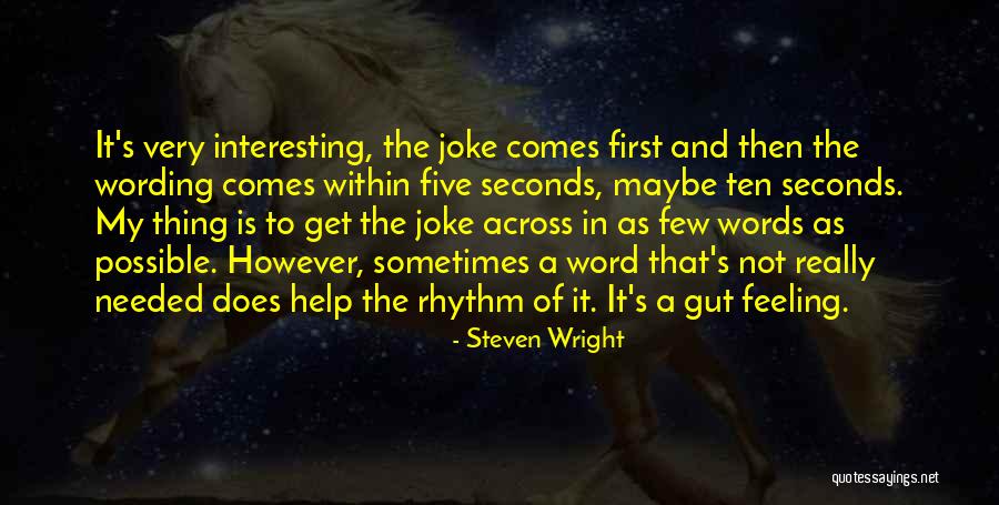 Yeaaaahhh Quotes By Steven Wright Yeaaaahhh Quotes By Steven Wright