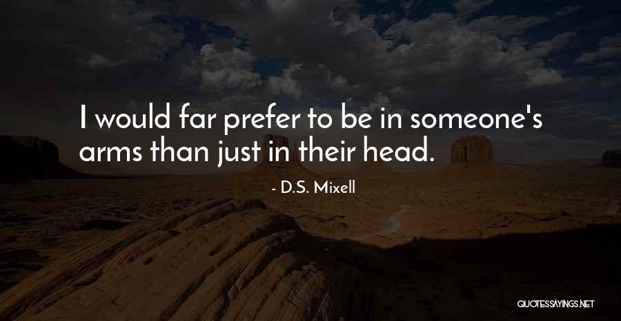 Yeaaaahhhhhh Quotes By D.S. Mixell Yeaaaahhhhhh Quotes By D.S. Mixell