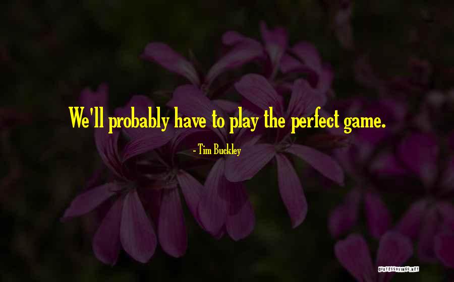 Yeaaahhh Boi Quotes By Tim Buckley Yeaaahhh Boi Quotes By Tim Buckley