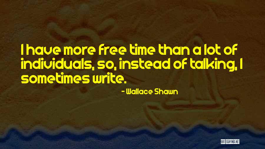 Yeaaahhh Boi Quotes By Wallace Shawn Yeaaahhh Boi Quotes By Wallace Shawn