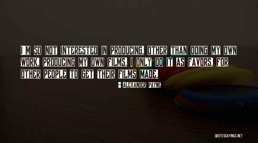 Yeaaahhh Vine Quotes By Alexander Payne Yeaaahhh Vine Quotes By Alexander Payne