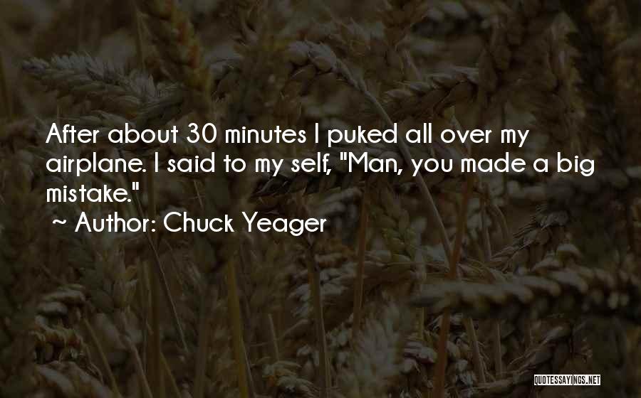 Yeager Quotes By Chuck Yeager