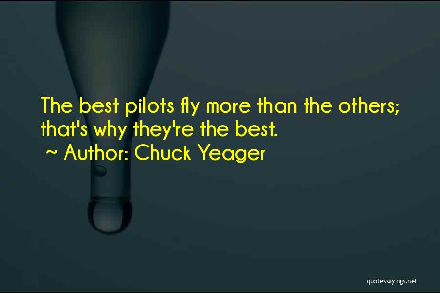 Yeager Quotes By Chuck Yeager