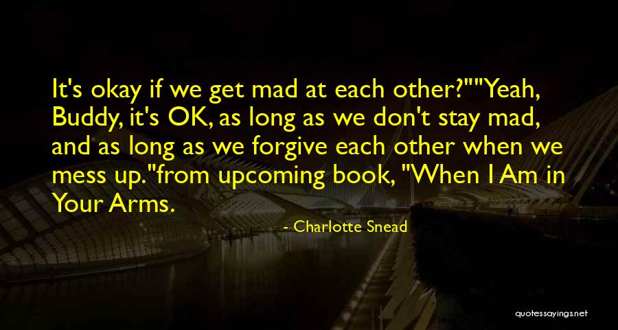 Yeah Buddy Quotes By Charlotte Snead Yeah Buddy Quotes By Charlotte Snead