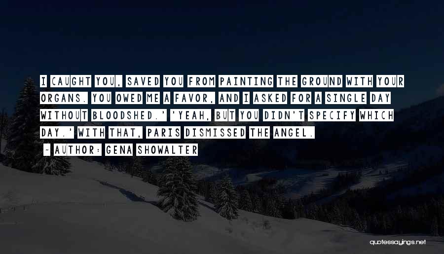Yeah I Am Single Quotes By Gena Showalter Yeah I Am Single Quotes By Gena Showalter