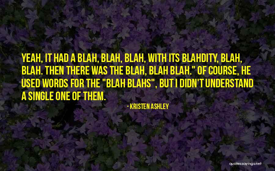 Yeah I Am Single Quotes By Kristen Ashley Yeah I Am Single Quotes By Kristen Ashley