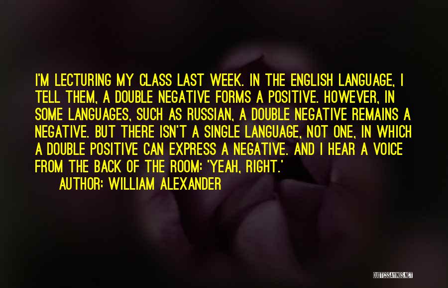 Yeah I Am Single Quotes By William Alexander