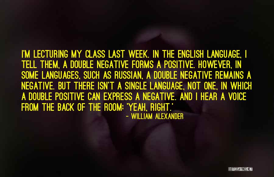 Yeah I Am Single Quotes By William Alexander Yeah I Am Single Quotes By William Alexander