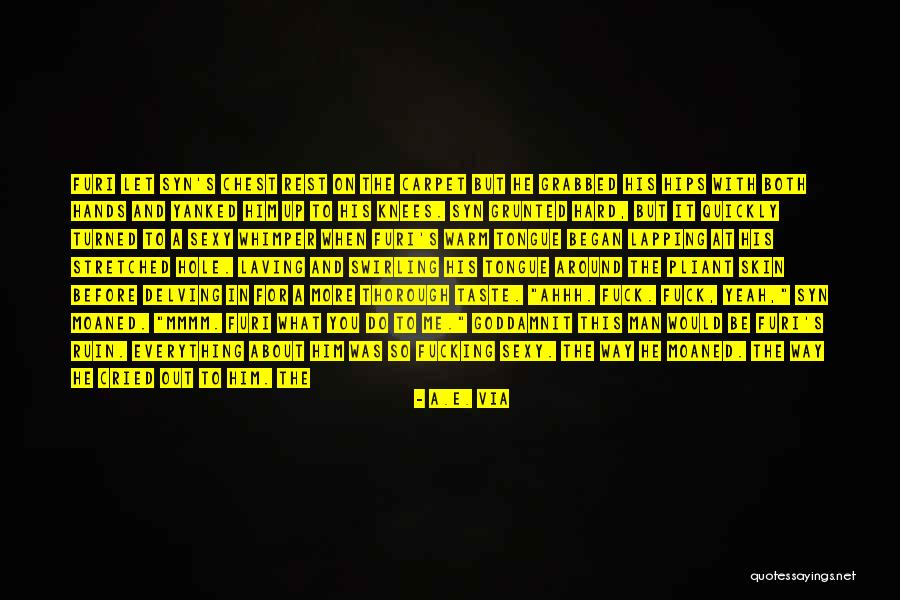 Yeah It Me Quotes By A.E. Via Yeah It Me Quotes By A.E. Via