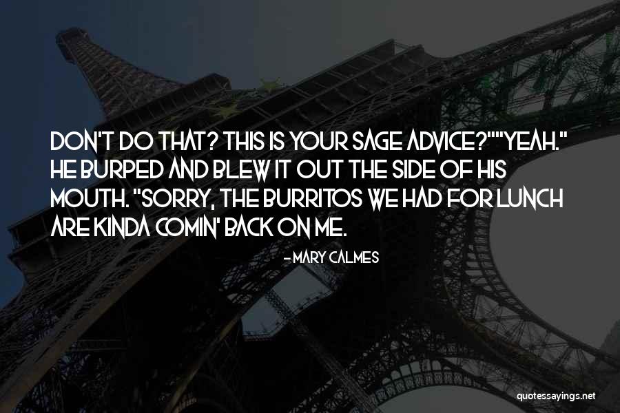 Yeah It Me Quotes By Mary Calmes Yeah It Me Quotes By Mary Calmes