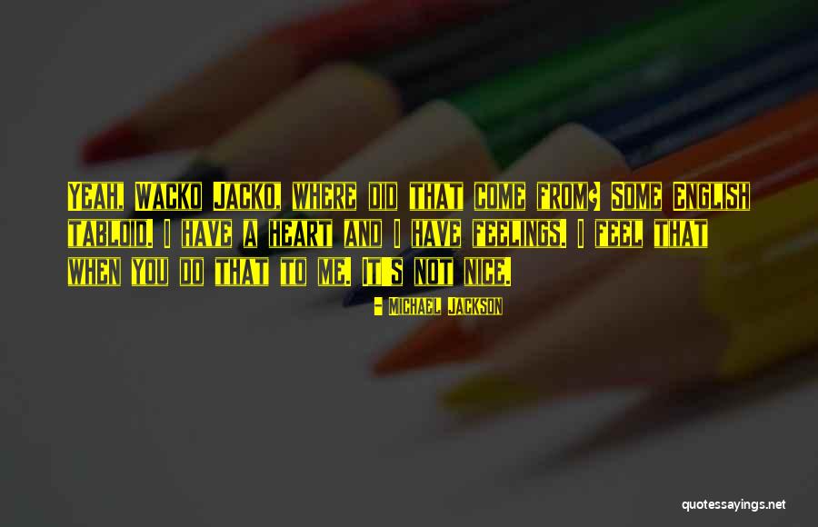 Yeah It Me Quotes By Michael Jackson Yeah It Me Quotes By Michael Jackson