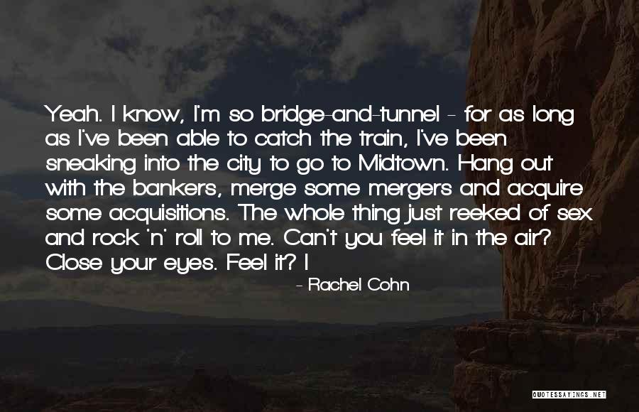 Yeah It Me Quotes By Rachel Cohn Yeah It Me Quotes By Rachel Cohn