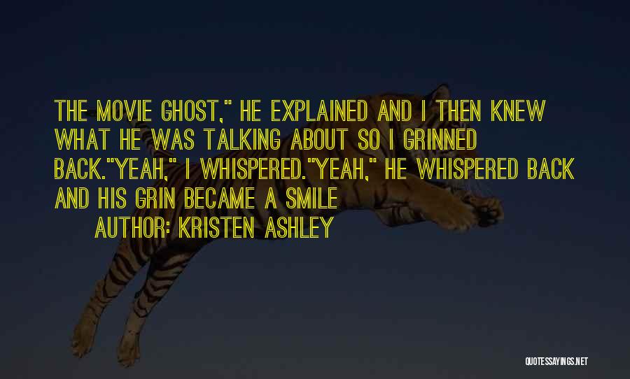 Yeah Movie Quotes By Kristen Ashley