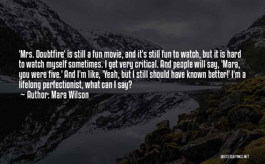 Yeah Movie Quotes By Mara Wilson