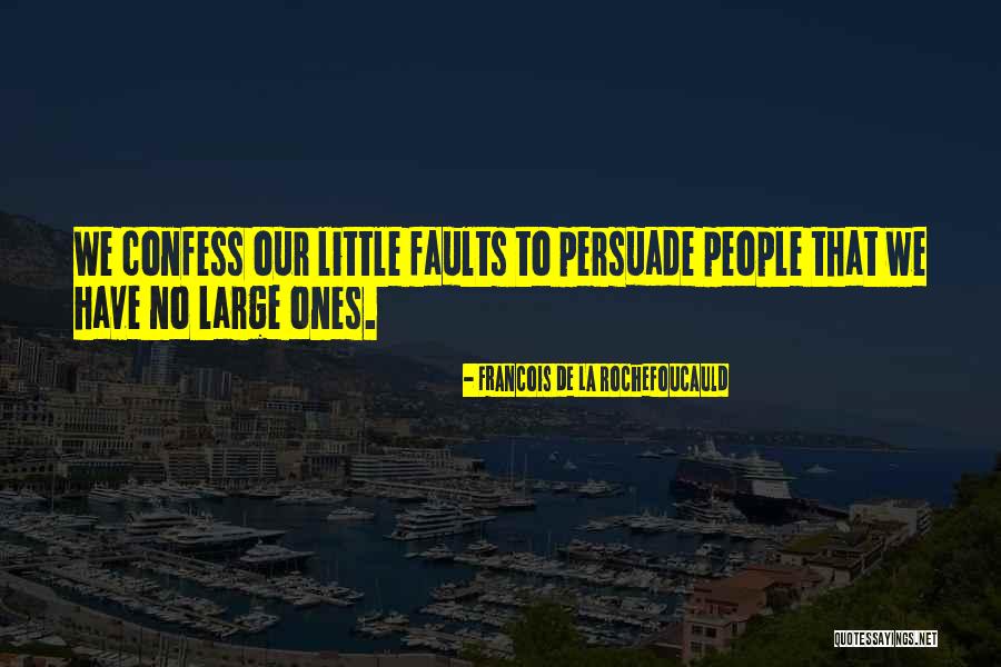 Yealland Quotes By Francois De La Rochefoucauld Yealland Quotes By Francois De La Rochefoucauld