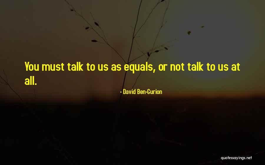 Yeang Co Quotes By David Ben-Gurion