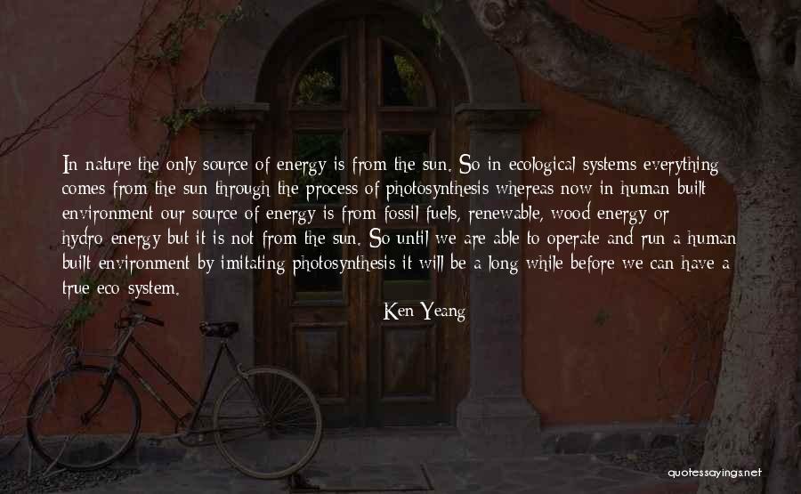 Yeang Co Quotes By Ken Yeang Yeang Co Quotes By Ken Yeang