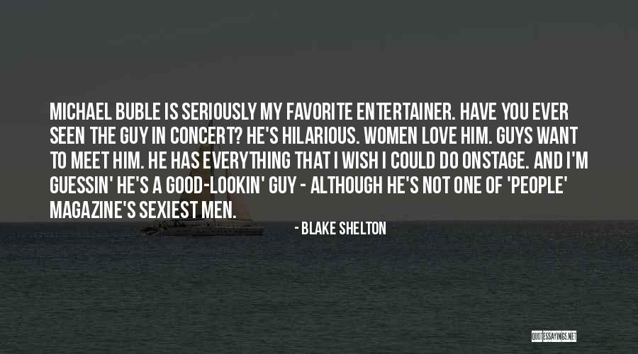Year 11 Exam Quotes By Blake Shelton Year 11 Exam Quotes By Blake Shelton