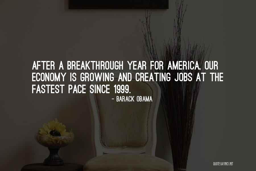 Year 1999 Quotes By Barack Obama Year 1999 Quotes By Barack Obama