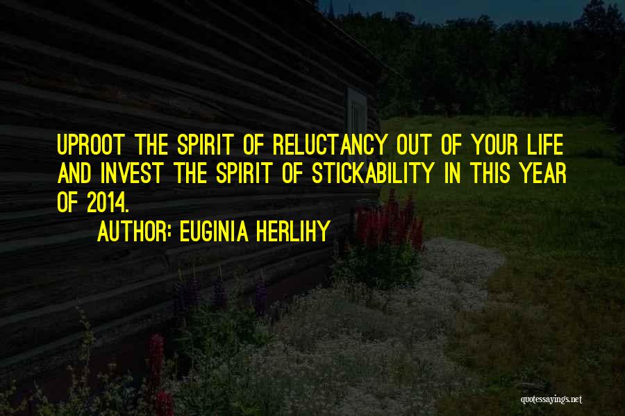 Year 2014 Quotes By Euginia Herlihy