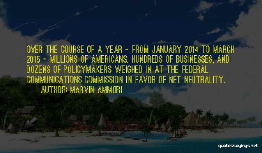 Year 2014 Quotes By Marvin Ammori