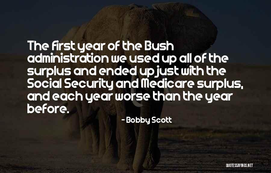Year Ended Quotes By Bobby Scott Year Ended Quotes By Bobby Scott