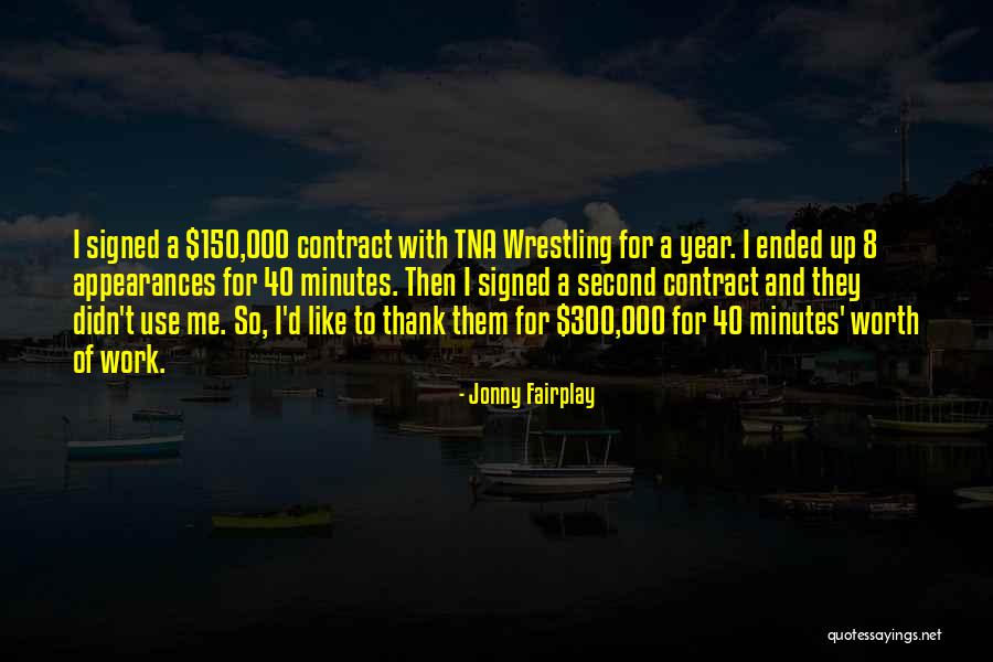 Year Ended Quotes By Jonny Fairplay Year Ended Quotes By Jonny Fairplay