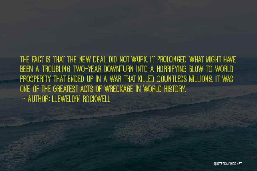 Year Ended Quotes By Llewellyn Rockwell