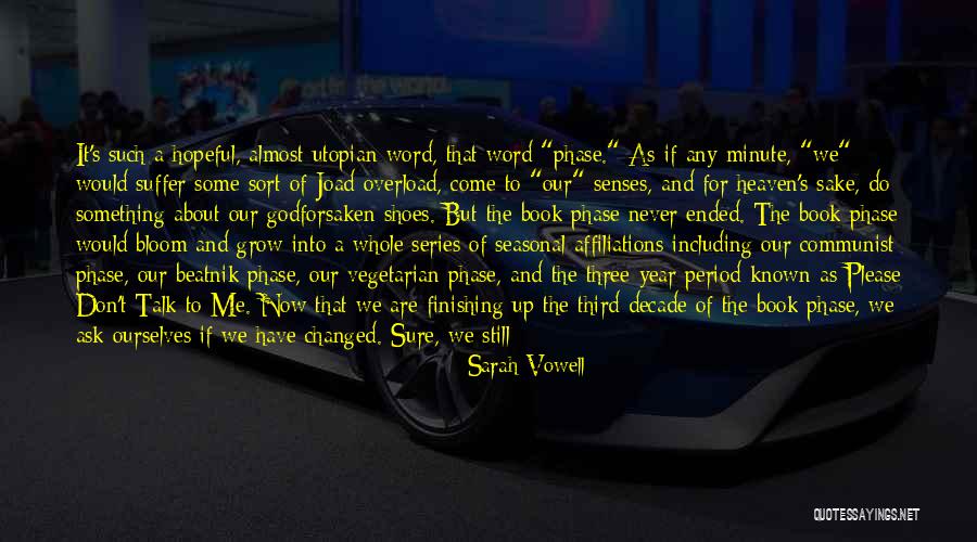 Year Ended Quotes By Sarah Vowell Year Ended Quotes By Sarah Vowell