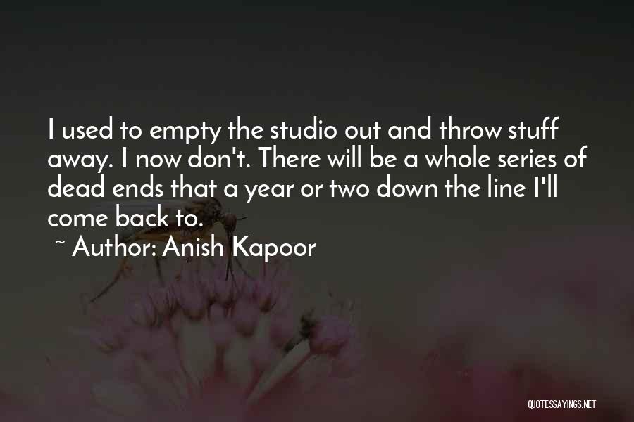 Year Ends Quotes By Anish Kapoor